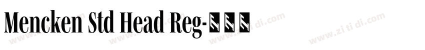 Mencken Std Head Reg字体转换